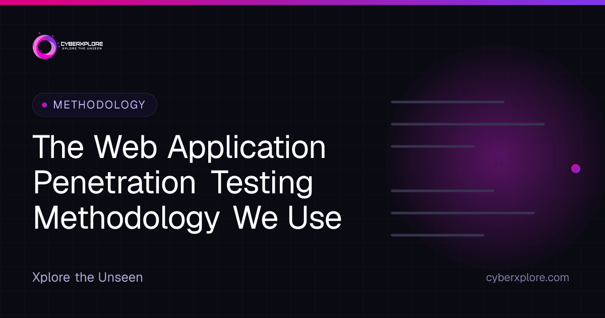 The Web Application Penetration Testing Methodology We Use